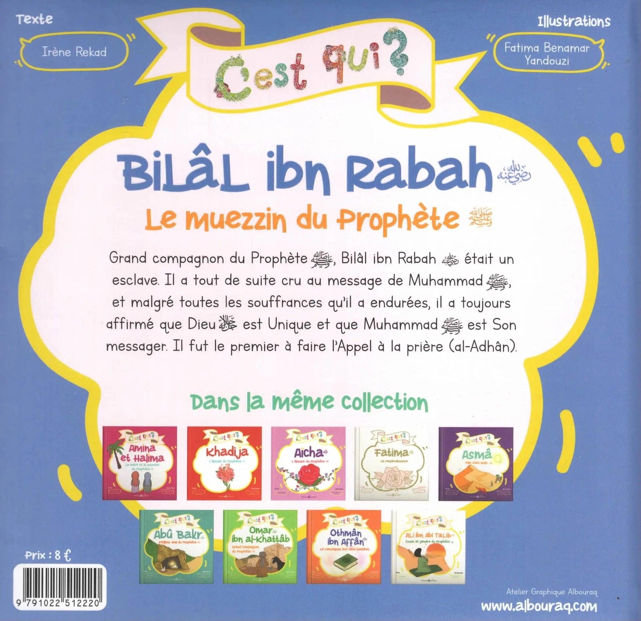 C’est qui ? Bilal ibn Rabah par Irène Rekad Al Bouraq Livre Islam Enfant 9791022512220 Librairie Musulmane Al-imen