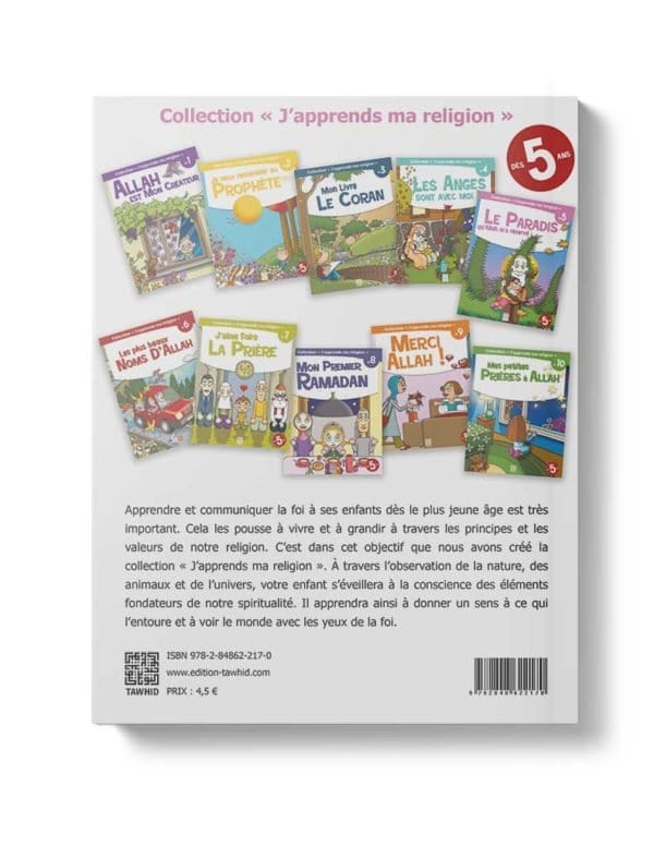 Collection "J'apprends ma religion" Le Paradis qu’Allah m’a réservé (Tome 5) - Editions Tawhid Tawhid Livre Islam Enfant 9782848622170 Librairie Musulmane Al-imen