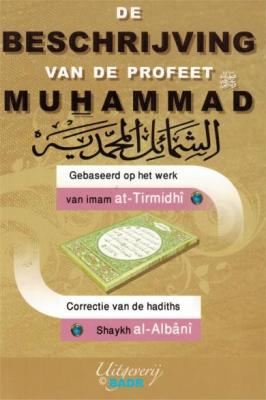 De Beschrijving van de Profeet Muhammad Nederlands Boeken > Islam 1111111111170 Librairie Musulmane Al-imen