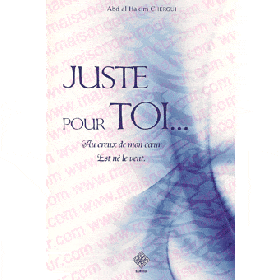 Juste pour toi... Tawhid Livre > Islam > Foi et Spiritualité 9782848622330 Librairie Musulmane Al-imen