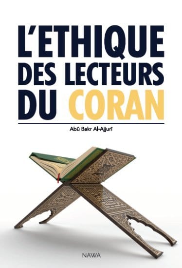 L’éthique des lecteurs du Coran Librairie Al-imen Livre > Islam 9782919734085 Librairie Musulmane Al-imen
