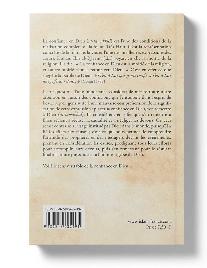 La Confiance en Dieu - Sens et bienfaits du Tawakkul - Tawhid Livre > Islam > Foi et Spiritualité 9782848622491 Librairie Musulmane Al-imen