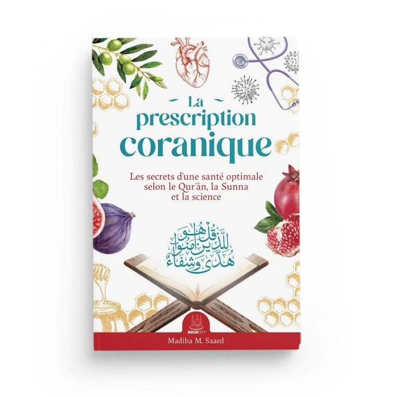 La prescription coranique par Madiha M. Saaed MuslimCity Livre sur le Coran Tafsir 9782491948375 Librairie Musulmane Al-imen