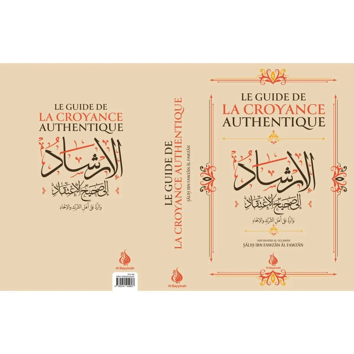 Le guide de la croyance authentique Al-Bayyinah Livre > Islam > Tawhid / Aqidah (Croyance) 9782919455607 Librairie Musulmane Al-imen
