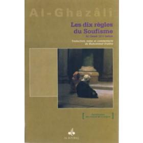 Les dix règles du soufisme Al Bouraq Livre > Islam > Foi et Spiritualité 9782841610440 Librairie Musulmane Al-imen
