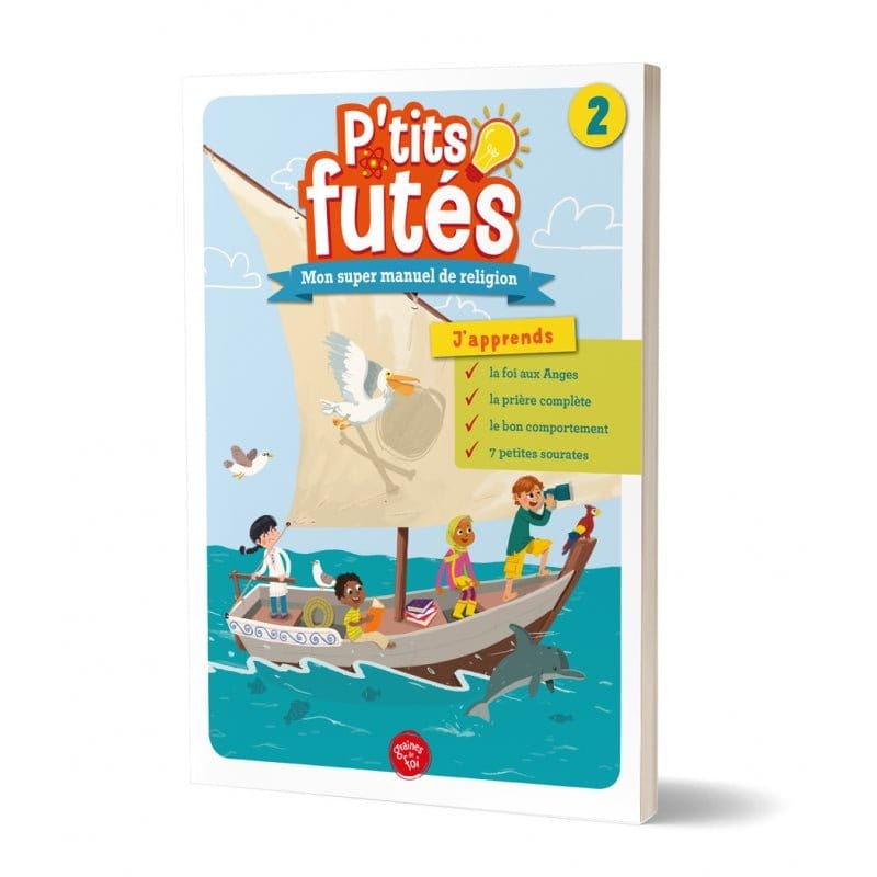 P'tits futés 2 - Mon super manuel de religion - Graines de foi Graines de Foi Livre Islam Enfant 9782930852119 Librairie Musulmane Al-imen