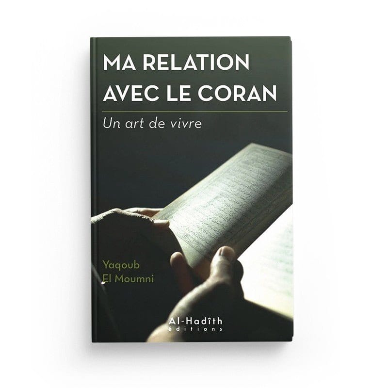 PACK : Un art de vivre (4 livres) - Editions Al-Hadith Al-Hadîth Livre > Islam > Foi et Spiritualité 9782492026249 Librairie Musulmane Al-imen