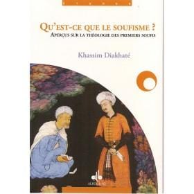 Qu'est ce que le soufisme ? Al Bouraq Livre > Islam > Foi et Spiritualité 9782841613939 Librairie Musulmane Al-imen