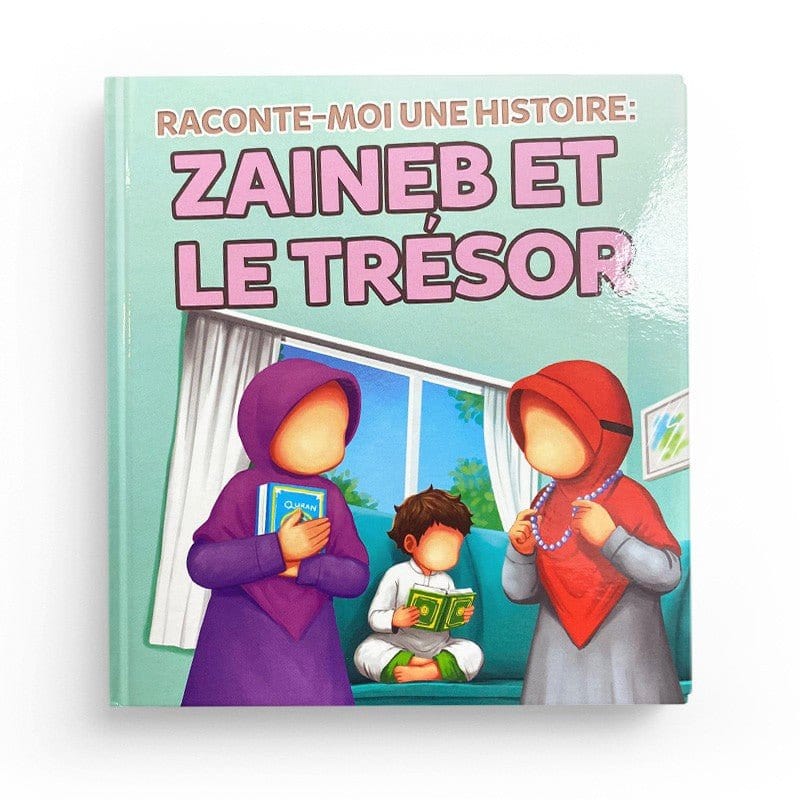 Raconte-moi une histoire : Zaine et le trésor MuslimKid Livre > Islam 9782492026331 Librairie Musulmane Al-imen