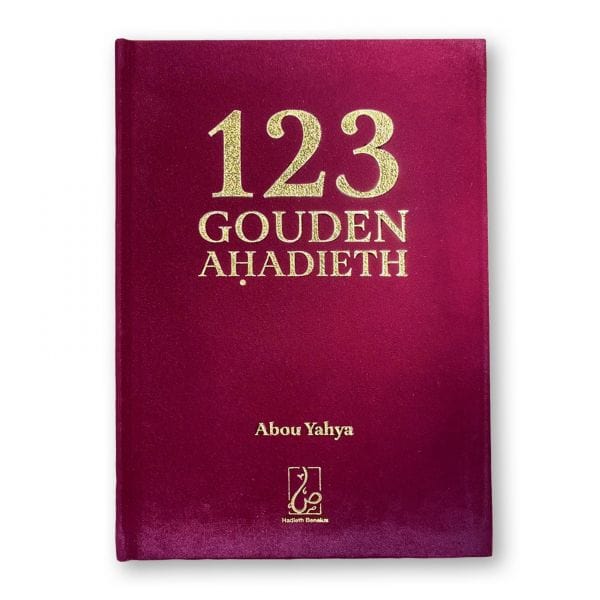 123 Gouden Ahadieth Hadieth Benelux Boeken > Islam 9782492023873 Librairie Musulmane Al-imen