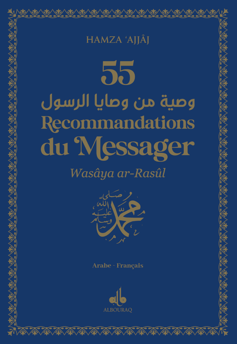 55 recommandations du Messager (bsl) Poche Bleu Nuit - Éditions al-Bouraq