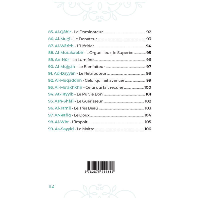 99 Noms D’Allah Tirés Du Coran Et De La Sunna Al-Hadîth Livres > Islam > Invocations (Dou'as) Librairie Musulmane Al-imen