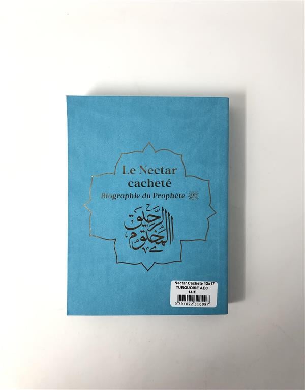 Le Nectar cachete - Biographie du prophète Muhammad (bsl) Arc-en-ciel - format poche (12x17) par Al-Mubarakfuri Safiyyu Ar-Rahman - Turquoise Verso - Albouraq