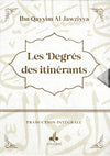 Les Degrés des itinérants (Madârij as-Sâlikîn) par Ibn Qayyim Al-Jawziyya - Al Bouraq