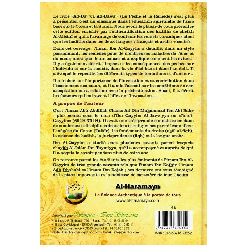 Ad-Dâ' wa Ad-Dawâ' (Le Péché et le Remède / Péchés et Guérison) d'Ibn Al-Qayyim Al-Jawziyya Al-Haramayn Livre > Islam 9782371870352 Librairie Musulmane Al-imen