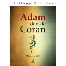 Adam dans le Coran Al Bouraq Livre > Islam > Biographie 9791022500937 Librairie Musulmane Al-imen