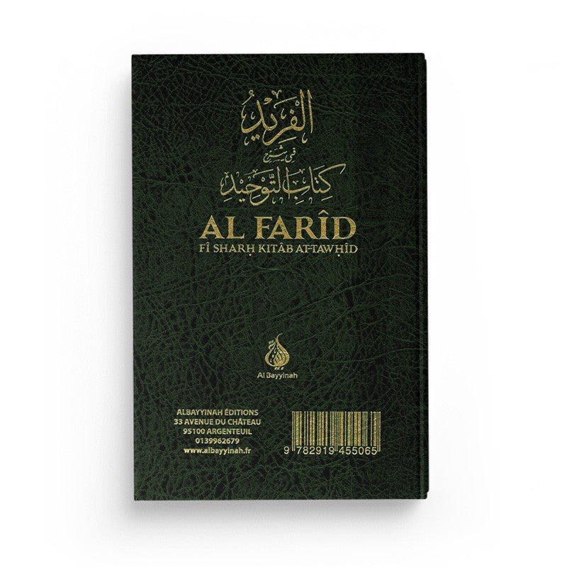 Al Farid fi sharh kitab At - Tawhid Vert - Livres par édition par Al - Bayyinah disponible chez Al - imen