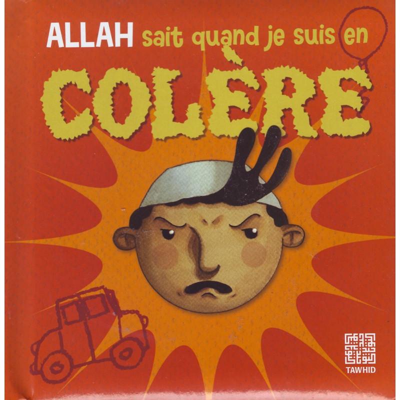 Allah sait quand je suis en colère Al - imen