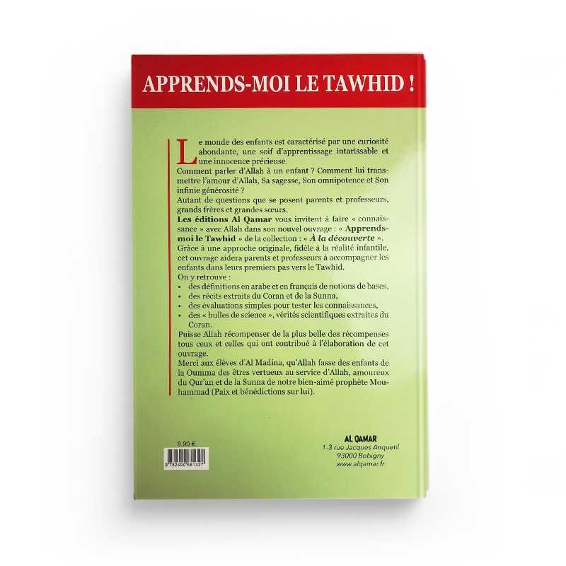 Apprends-moi le Tawhid ! par Saïd Chadhouli Al-Qamar Livre Islam Enfant 9782954320830 Librairie Musulmane Al-imen