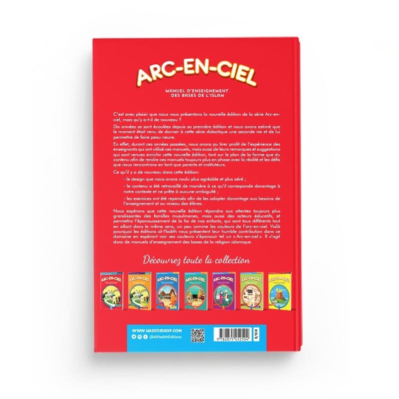 Arc-en-ciel 1 - Manuel d'enseignement des bases de l'Islam Al-Hadîth Livre Islam Enfant 9782875452504 Librairie Musulmane Al-imen
