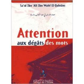 Attention aux dégâts des mots - El - Qahtani - universel - Livres par édition par Universel disponible chez Al - imen