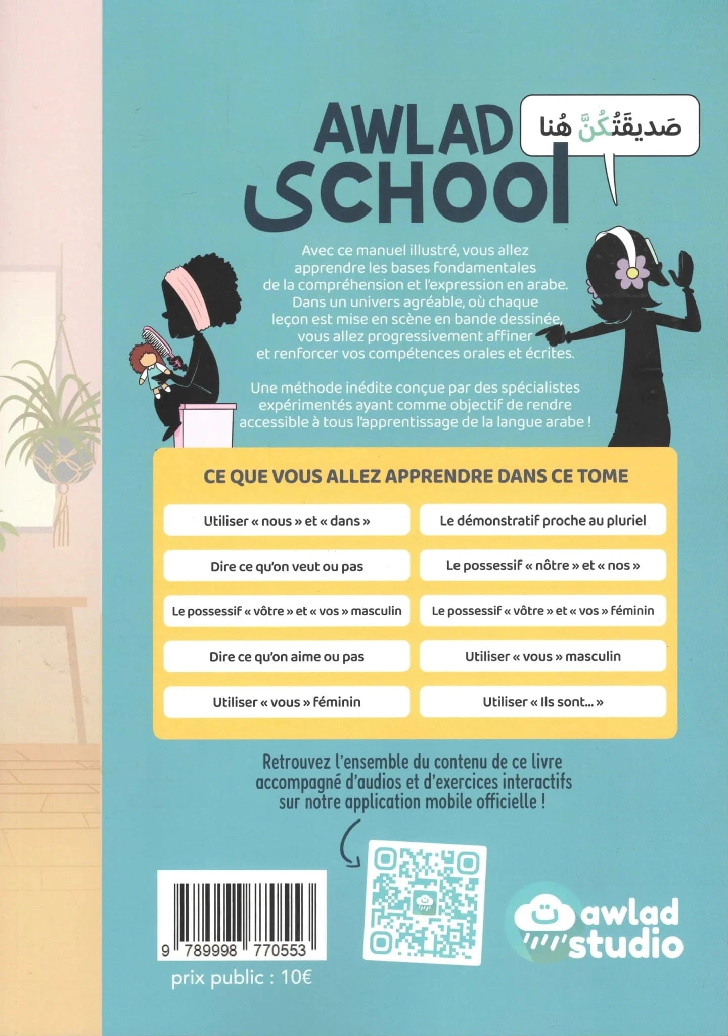 Awlad School – J’apprends à m’exprimer en arabe #3 BDouin Livres > Islam > Apprendre l'Arabe 9789998770553 Librairie Musulmane Al-imen