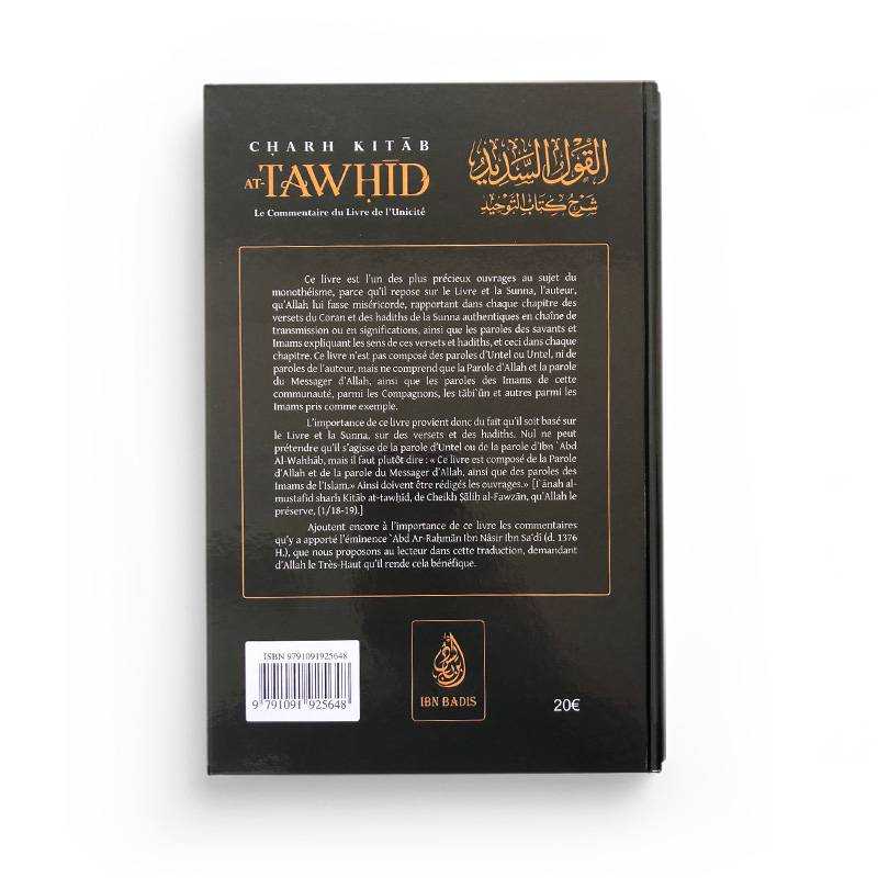 Charh Kitab At - Tawhid: Le Commentaire Du Livre De L'Unicité rédigé par Abd Ar - Rahmân Ibn Nâsir Ibn Sa'dî - Livres par édition par Ibn Badis disponible chez Al - imen