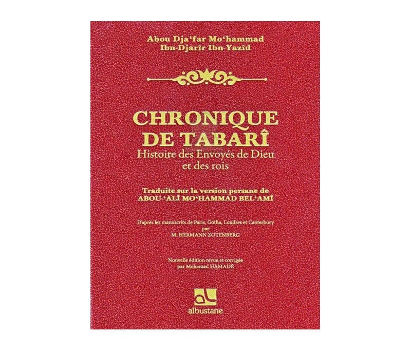 Chronique de Tabarî - Histoire des Envoyés de Dieu et des rois Al Bustane Livre > Islam 9782910856670 Librairie Musulmane Al-imen