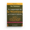 Commentaire de la Wasatiyya par Ibn Taymiyya et Ibn 'Uthaymîn Al - imen