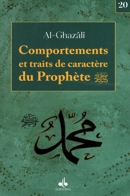 Comportements et traits de caractère du Prophète (ﷺ)(Poche) par Abu Hamid Al - Ghazali Al - imen