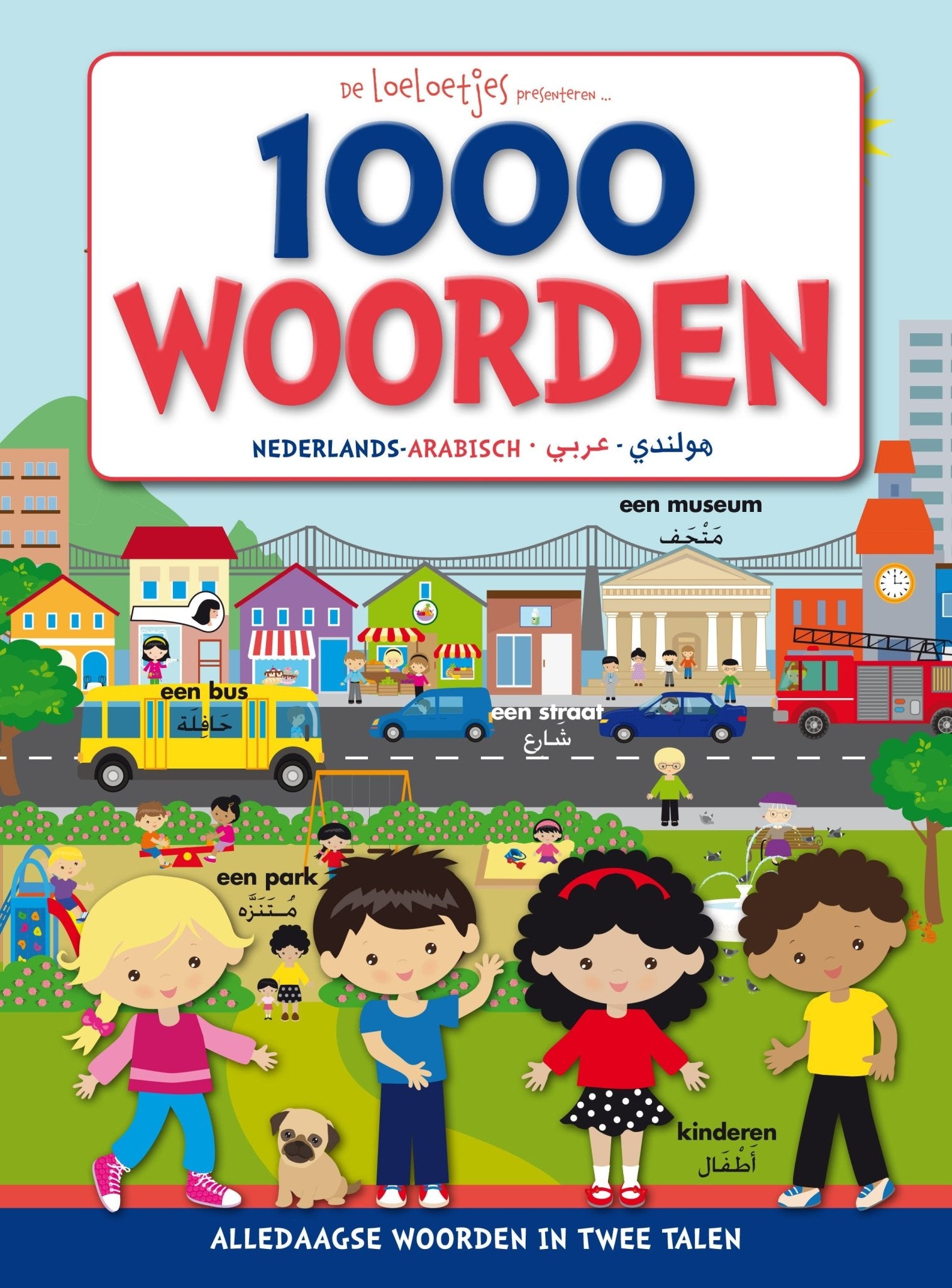 De Loeloetjes Presenteren 1000 woorden Nederlands - Arabisch disponible chez Al - imen