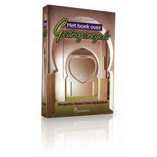 Het boek over Gedragsregels Nederlands Boeken > Islam 1111111111161 Librairie Musulmane Al-imen