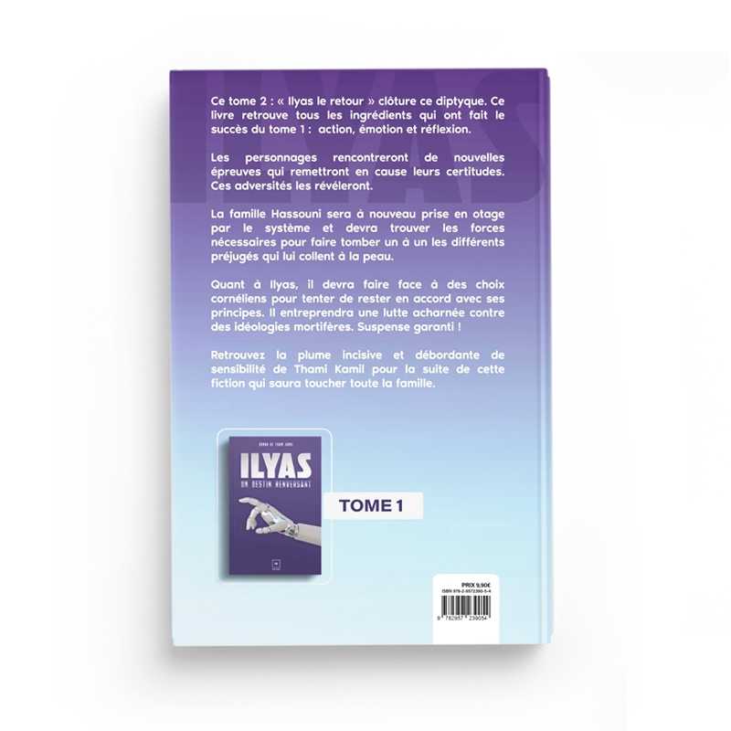 Ilyas tome 2 : Le Retour - Thami Kamil Al-imen Livre Islam Enfant 9782957239054 Librairie Musulmane Al-imen