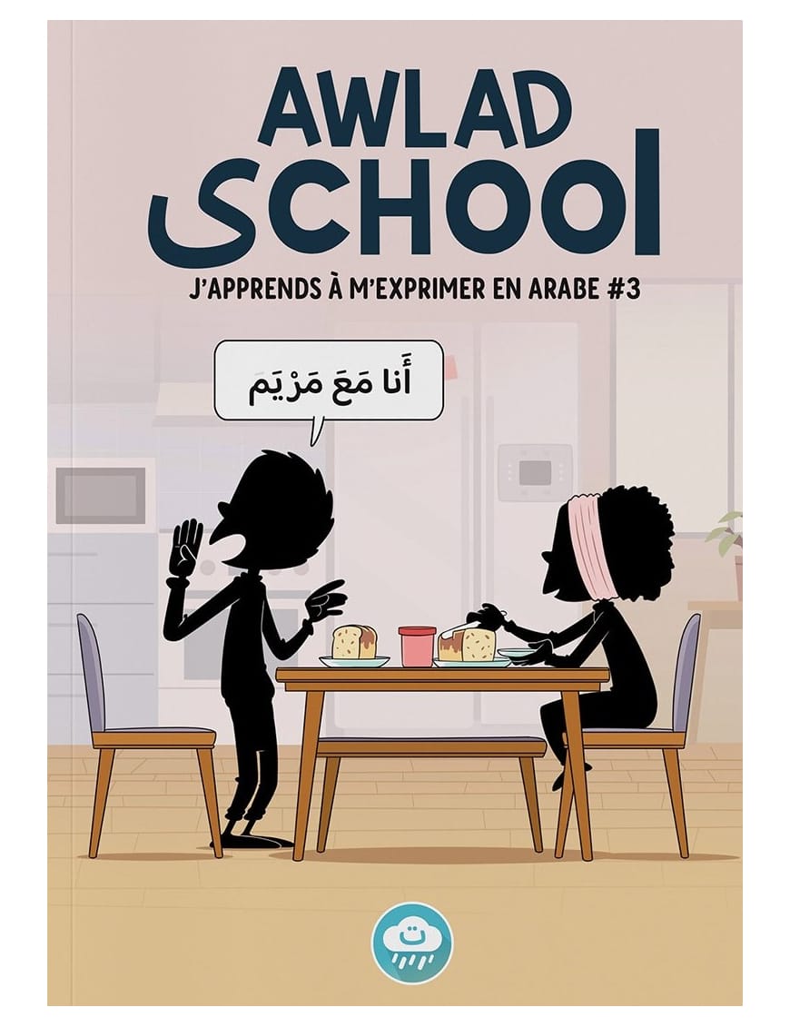 J'apprends à m'exprimer en langue arabe avec Awlad school (vol 3) - Bdouin - BDouin