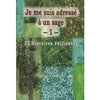 Je me suis adressé à un sage (33 Histoires édifiantes) - Le relais - Khalil Temmar Al - imen