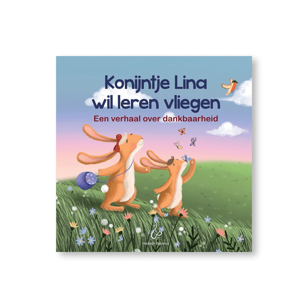Konijntje Lina wil leren vliegen Hadieth Benelux Boeken > Islam 9789493281448 Librairie Musulmane Al-imen