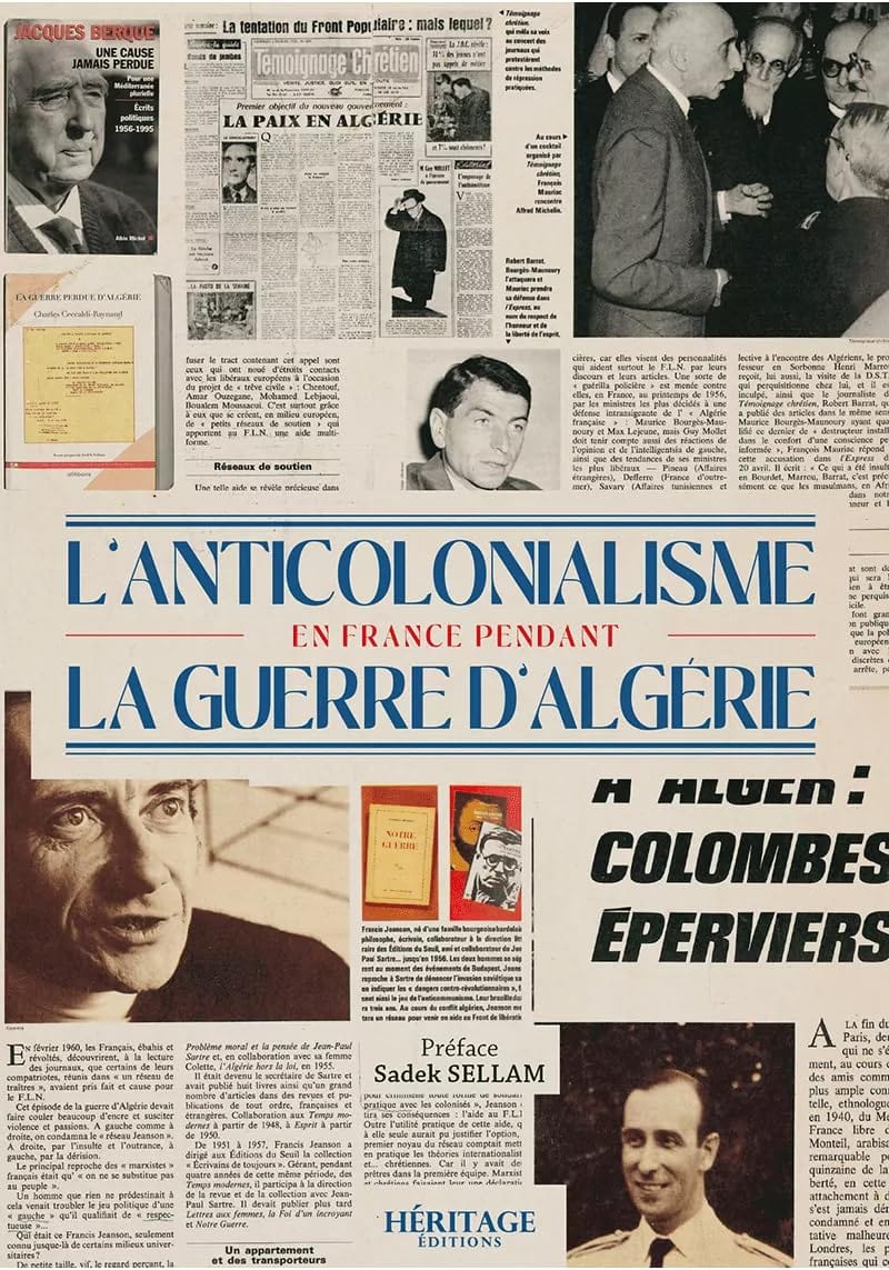 L'anticolonialisme en France pendant la guerre d´algérie par Sadek Sellam Héritage Livre > Islam 9782493295415 Librairie Musulmane Al-imen