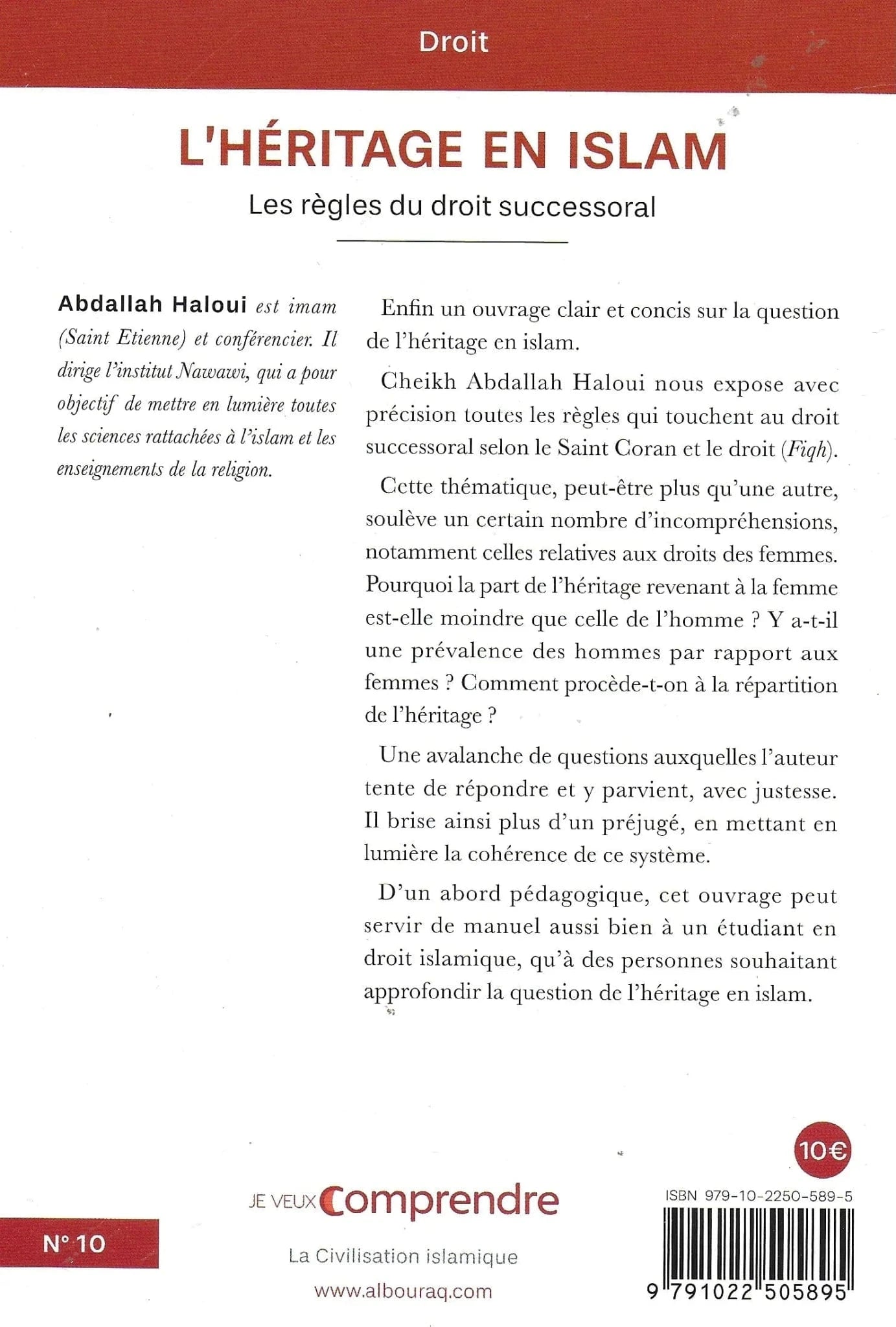 L’héritage en Islam – Les règles du droit constitutionnel par Abdallah Haloui Al Bouraq Livre > Islam 9791022505895 Librairie Musulmane Al-imen