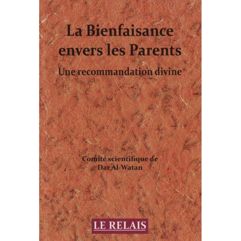 La Bienfaisance Envers Les Parents - Livres par édition par Le Relais disponible chez Al - imen