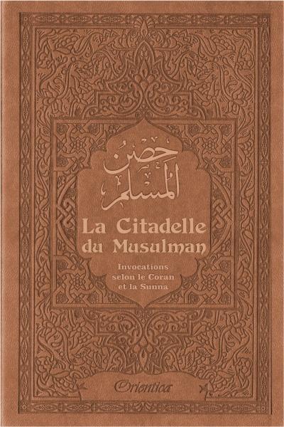 La Citadelle du Musulman - Couleur marron - حصن المسلم - Livres par édition par Orientica disponible chez Al - imen