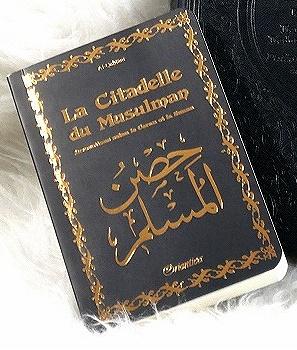 La Citadelle du Musulman - Couverture noire dorée (français/arabe/phonétique) - Livres par édition par Orientica disponible chez Al - imen