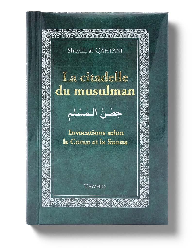 La Citadelle du Musulman - Tawhid Mauve Al - imen