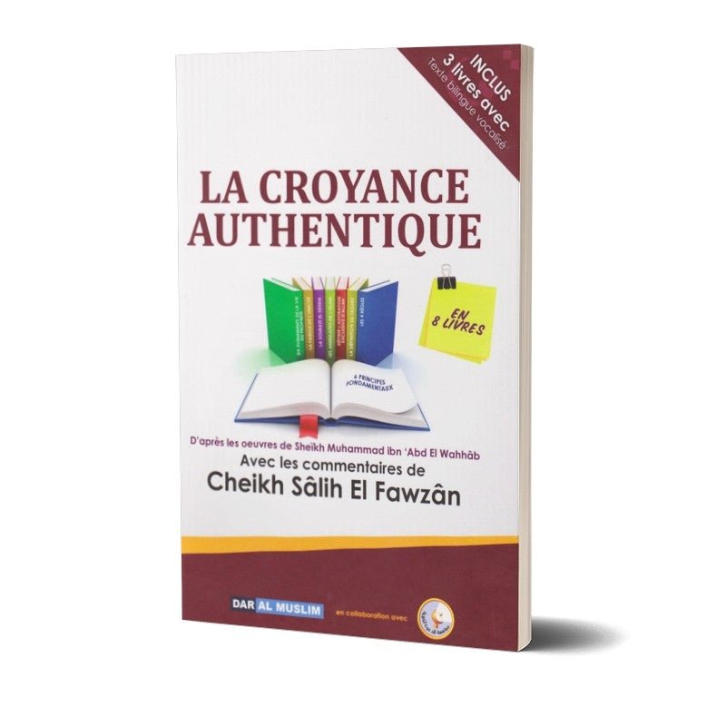 La croyance authentique - At - Tawhid disponible chez Al - imen