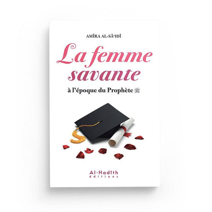 La Femme savante à l'époque du Prophète Al - imen