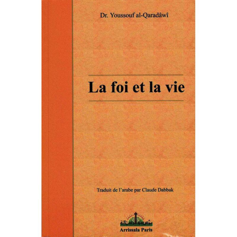 la Foi et la vie, de Dr. Yusuf Al - Qaradawi en L'état Al - imen