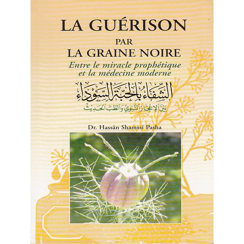 La guérison par la graine de noire d'après Hassan Shamssi disponible chez Al - imen