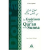 La Guérison Par Le Qur'an Et La Sunna Al - imen