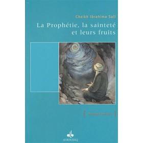 La Prophétie, la sainteté et leurs fruits - Livres par édition par Al Bouraq disponible chez Al - imen