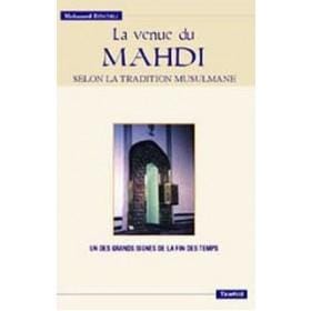La venue du Mahdi selon la tradition musulmane Tawhid Livre Islam Hadith (Traditions Prophétiques) 9782848620909 Librairie Musulmane Al-imen