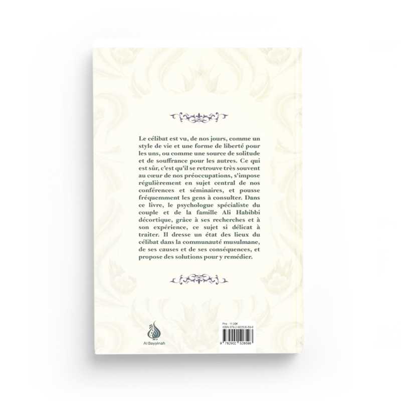 Le célibat : liberté et souffrance - Ali Habibbi Al-Bayyinah Livre Islam Mariage 9782902526598 Librairie Musulmane Al-imen